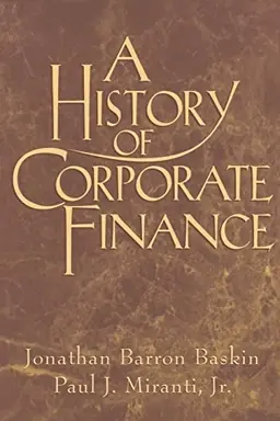A history of corporate finance
